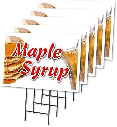 Maple Syrup 5 Pack of 12" x 16" Yard Sign & Stake | Advertise Your Business | Stake Included Image On Front Only | Made in The USA