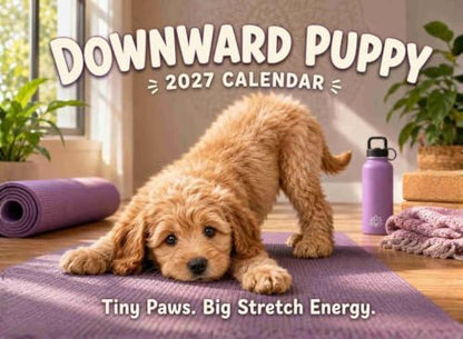 Downward Puppy Cute Puppies Funny Yoga Poses 2027 Calendar