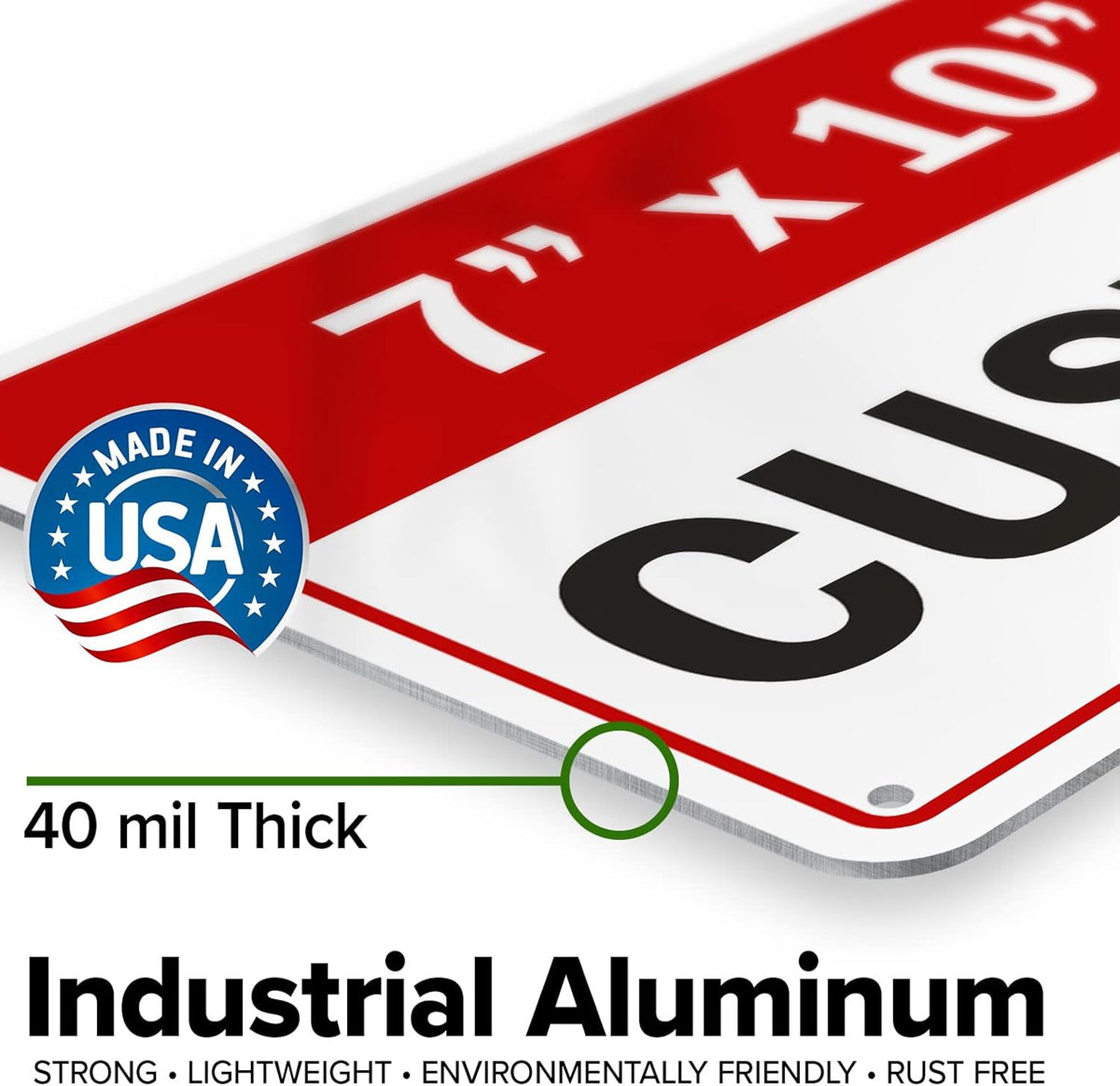 Custom Sign, Custom Sign for Business, Indoor/Outdoor use. 7x10 Inches, Rust Free .040 Aluminum, Fade Resistant, Made in USA by My Sign Center (Header)