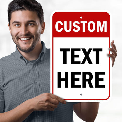 Custom Sign, Custom Sign for Business, Indoor/Outdoor use. 12x18 Inches, Rust Free .063 Aluminum, Fade Resistant, Made in USA by My Sign Center (Header)