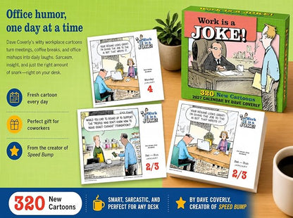 Work is a Joke 2027 Daily Desk Calendar: Boxed Page-a-Day Humor Calendar by Dave Coverly with Day-to-Day Workplace Jokes, Cartoons & Sarcastic Office Laughs