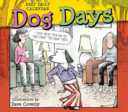 Dog Days 2027 Daily Desk Calendar: Boxed Page-a-Day Funny Dog Cartoon Calendar by Dave Coverly with Day-to-Day Laughs & Canine Comedy